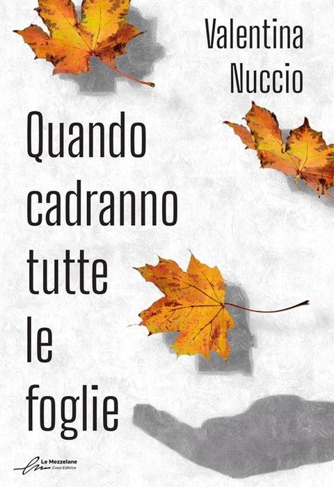 Quando cadranno tutte le foglie(Kobo/電子書)