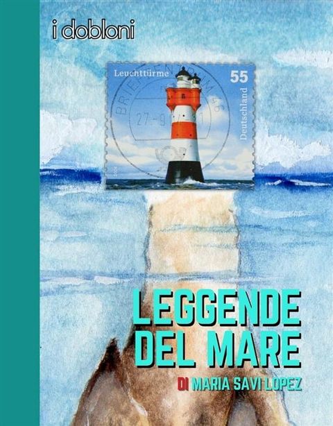 Leggende del Mare(Kobo/電子書)