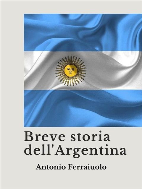 Breve storia dell'Argentina(Kobo/電子書)