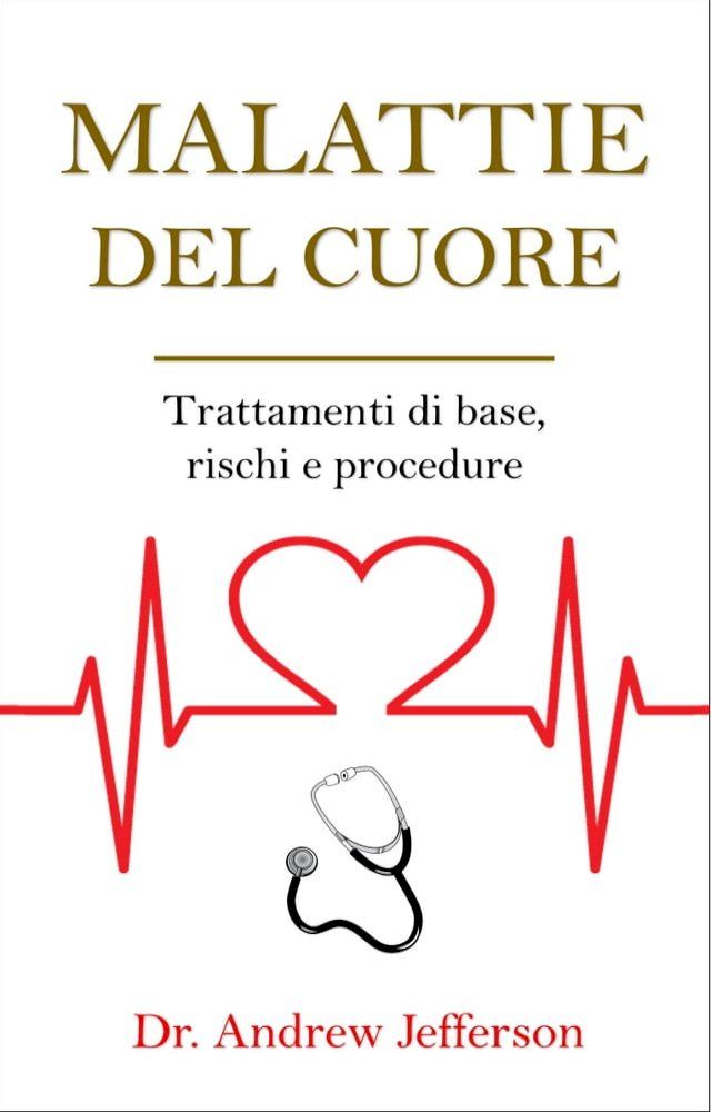  Malattie del cuore(Kobo/電子書)