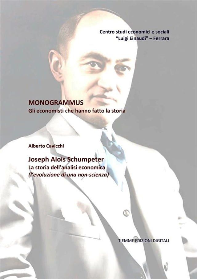  Monogrammus. Joseph Alois Schumpeter(Kobo/電子書)