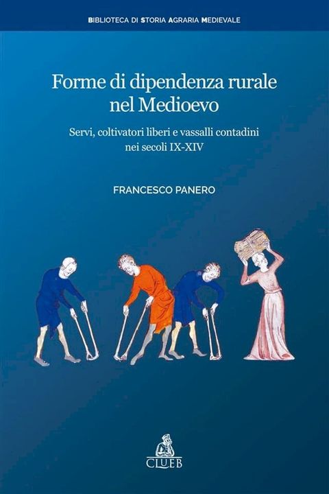 Forme di dipendenza rurale nel Medioevo(Kobo/電子書)