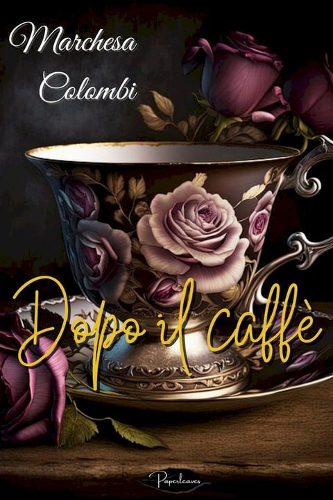 Dopo il caffè(Kobo/電子書)