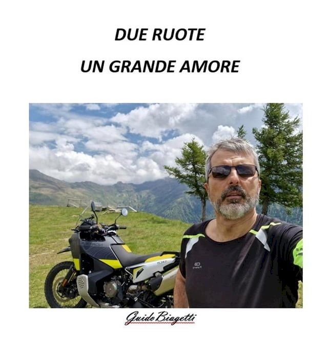  Due ruote. Un grande amore(Kobo/電子書)