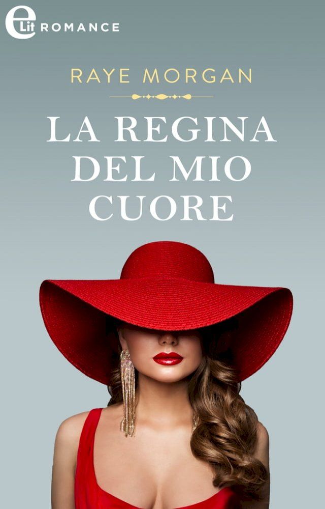  La regina del mio cuore (eLit)(Kobo/電子書)