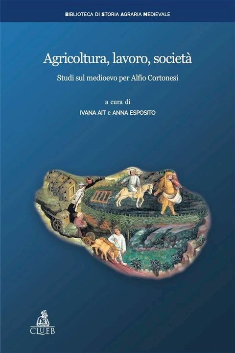 Agricoltura, lavoro, societ&agrave;(Kobo/電子書)