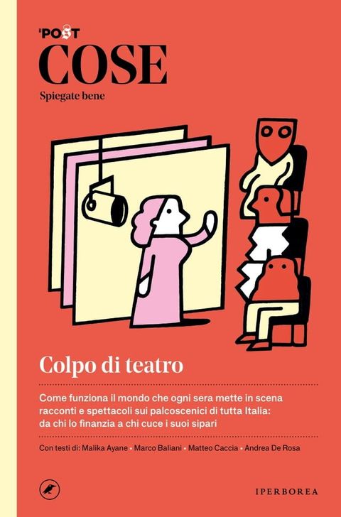 Cose spiegate bene. Colpo di teatro(Kobo/電子書)