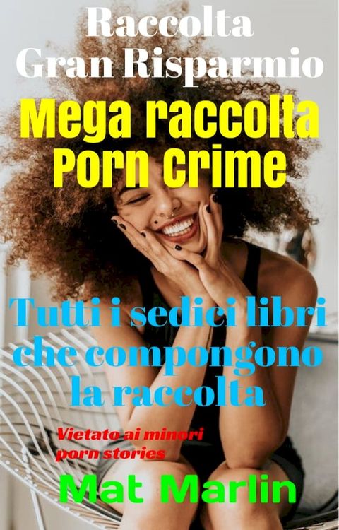 Porn Crime: Mega raccolta Porn Crime(Kobo/電子書)