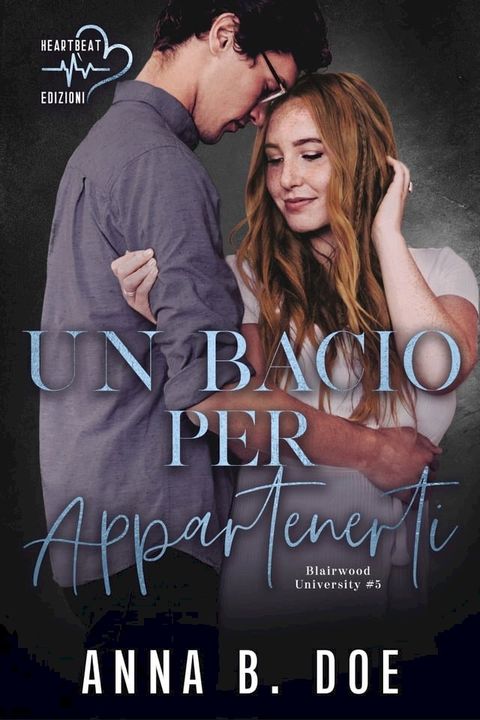 Un bacio per appartenerti(Kobo/電子書)