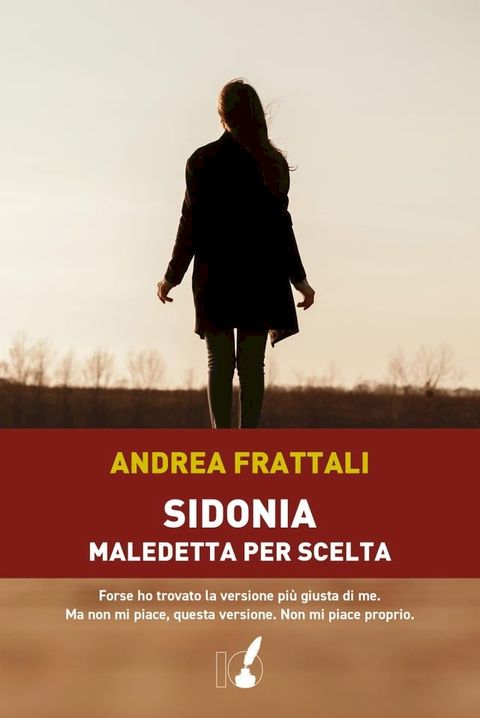 Sidonia, maledetta per scelta(Kobo/電子書)