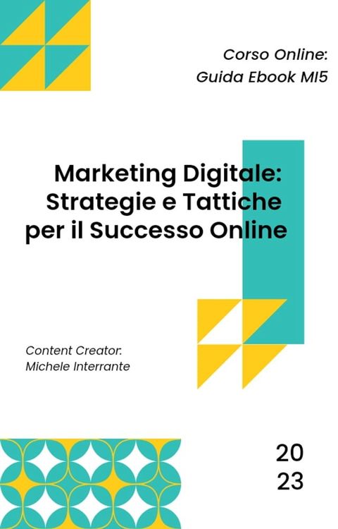 Marketing Digitale: Strategie e Tattiche per il Successo Online(Kobo/電子書)