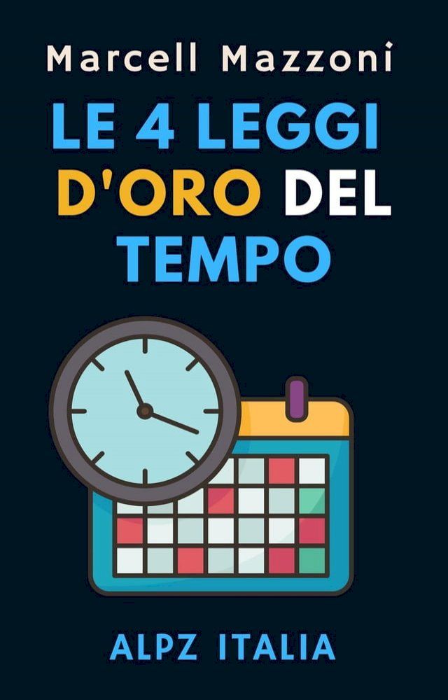  Le 4 Leggi D'oro Del Tempo(Kobo/電子書)