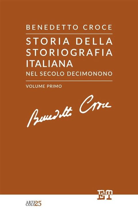 Storia della storiografia italiana nel secolo decimonono - Volume Primo(Kobo/電子書)