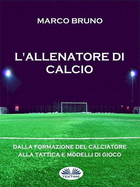 L`Allenatore Di Calcio(Kobo/電子書)