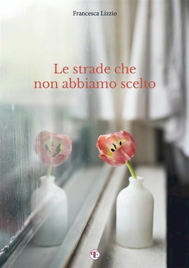  Le strade che non abbiamo scelto(Kobo/電子書)