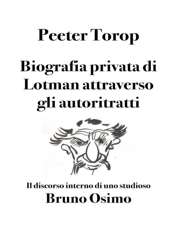  Biografia privata di Lotman attraverso gli autoritratti(Kobo/電子書)