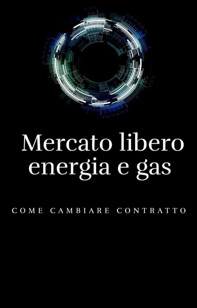  Mercato libero energia e gas(Kobo/電子書)