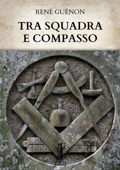 Tra Squadra e Compasso(Kobo/電子書)