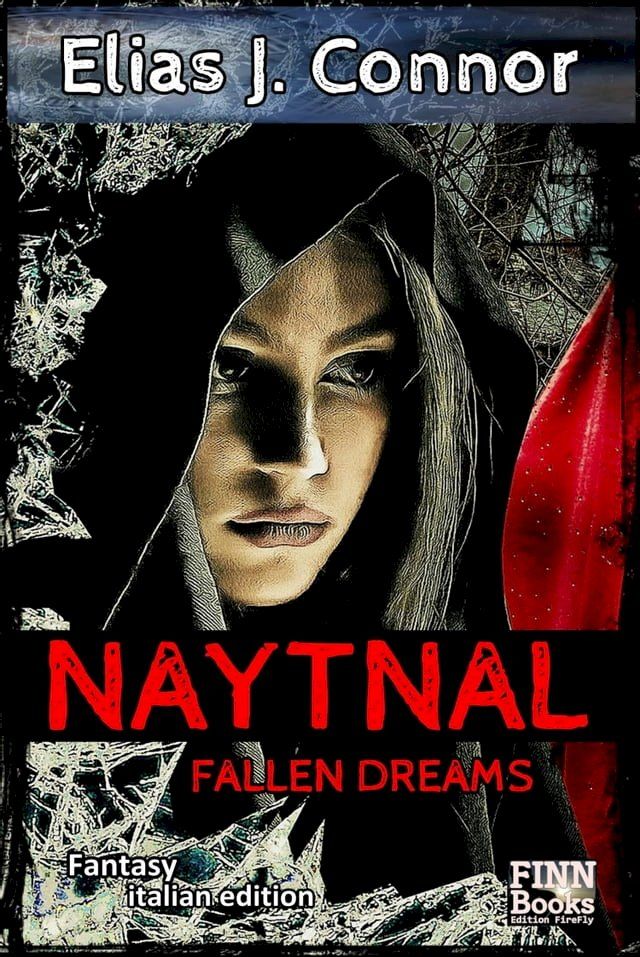  Naytnal - Fallen dreams (italian version)(Kobo/電子書)