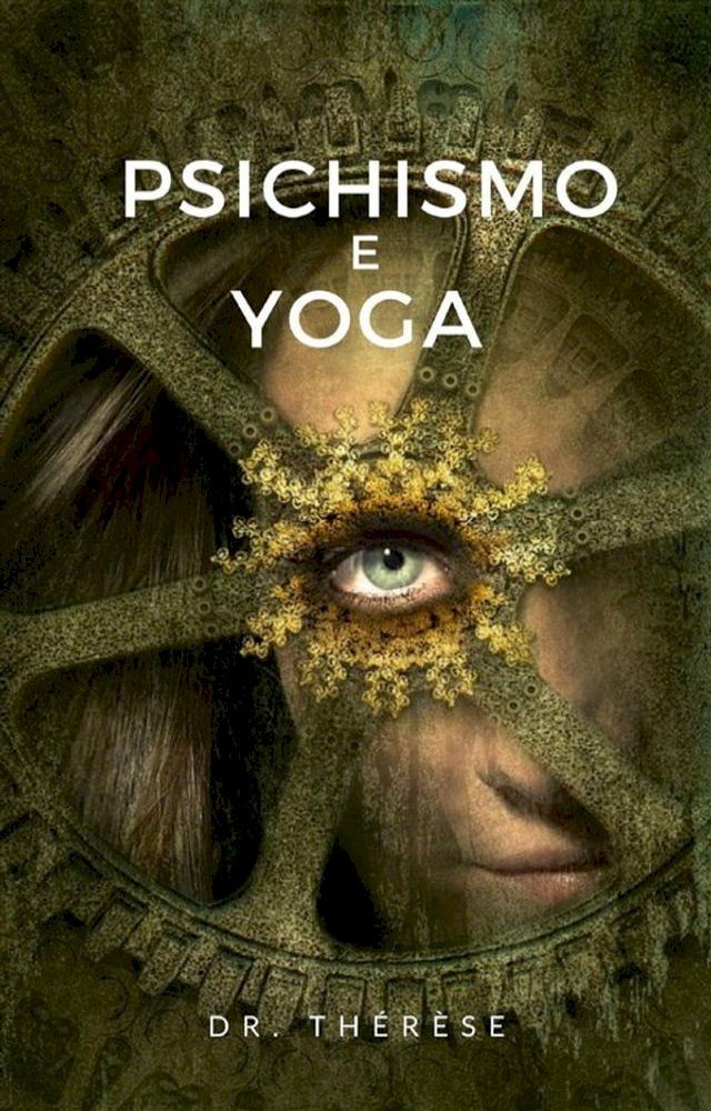  Psichismo e Yoga(Kobo/電子書)