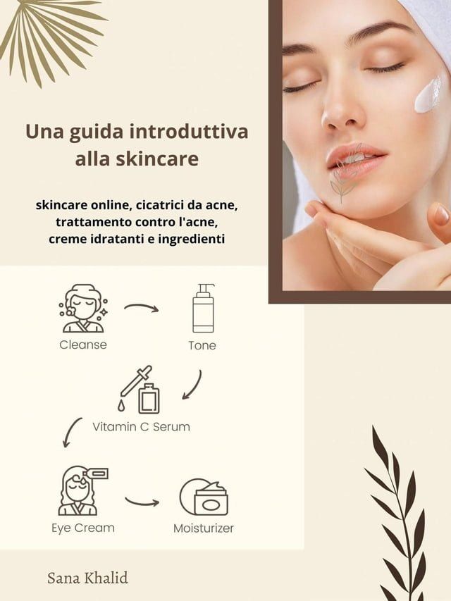  Una guida introduttiva alla skincare(Kobo/電子書)