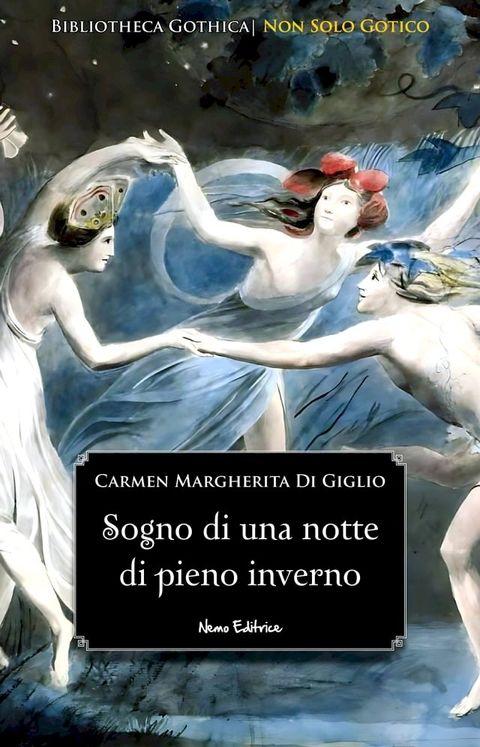 Sogno di una notte di pieno inverno: Le metamorfosi di una mummia(Kobo/電子書)