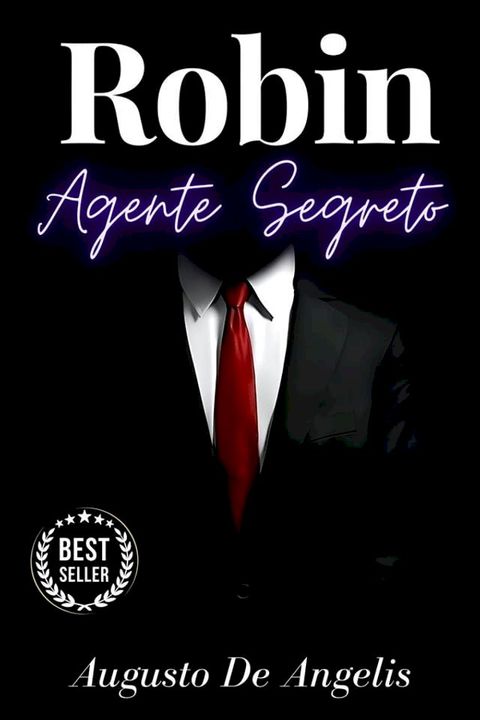 Robin agente segreto - Augusto De Angelis(Kobo/電子書)