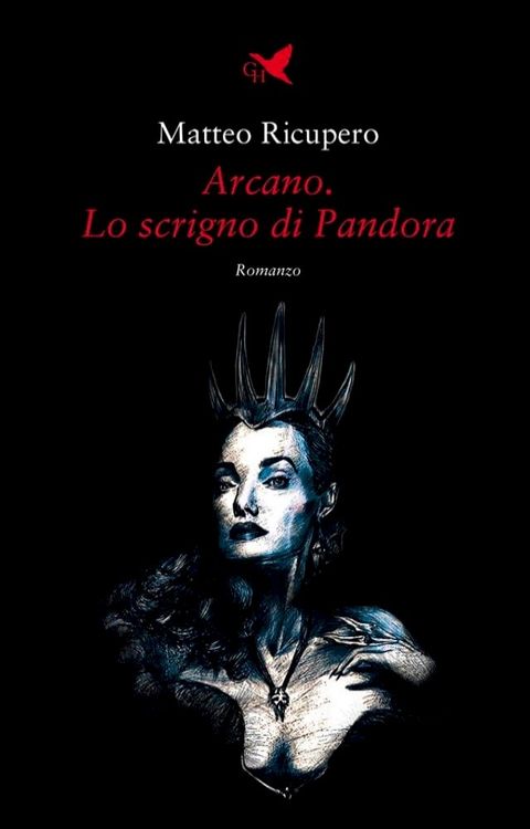 Arcano. Lo scrigno di Pandora(Kobo/電子書)