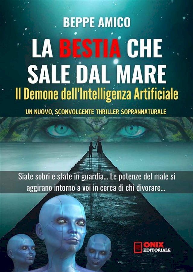  La Bestia che sale dal mare - Il Demone dell'Intelligenza Artificiale(Kobo/電子書)