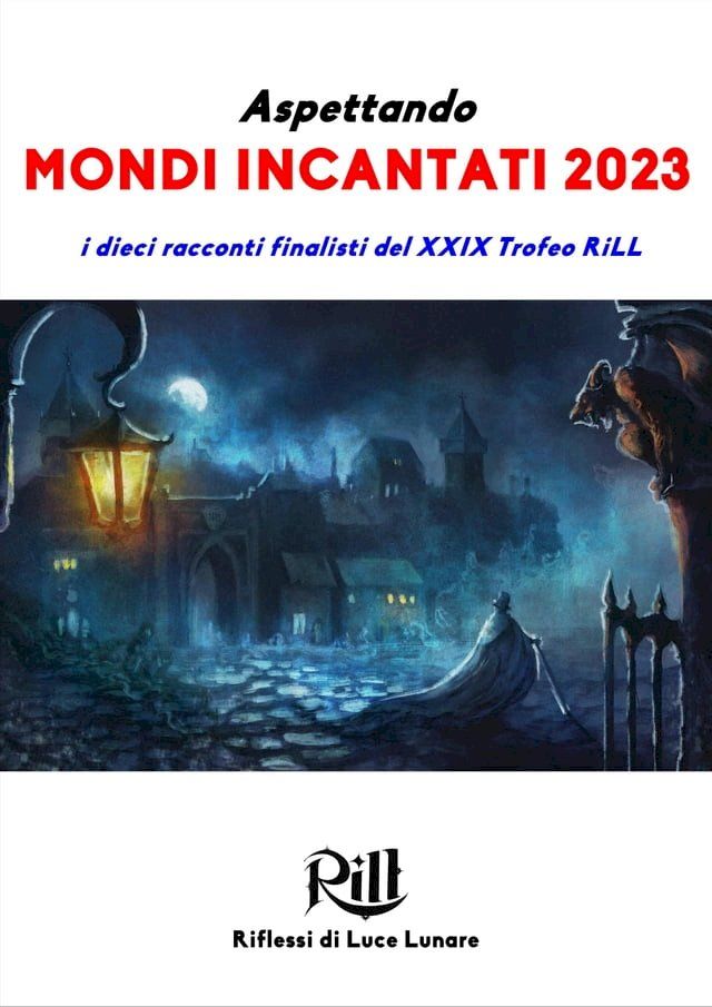  Aspettando Mondi Incantati 2023(Kobo/電子書)