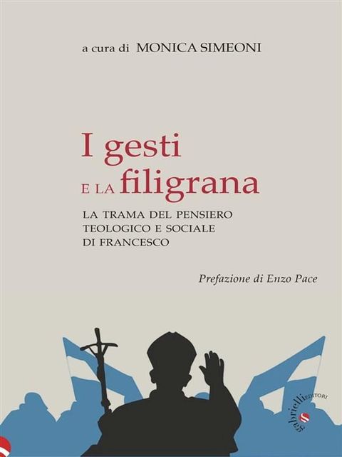 I gesti e la filigrana(Kobo/電子書)