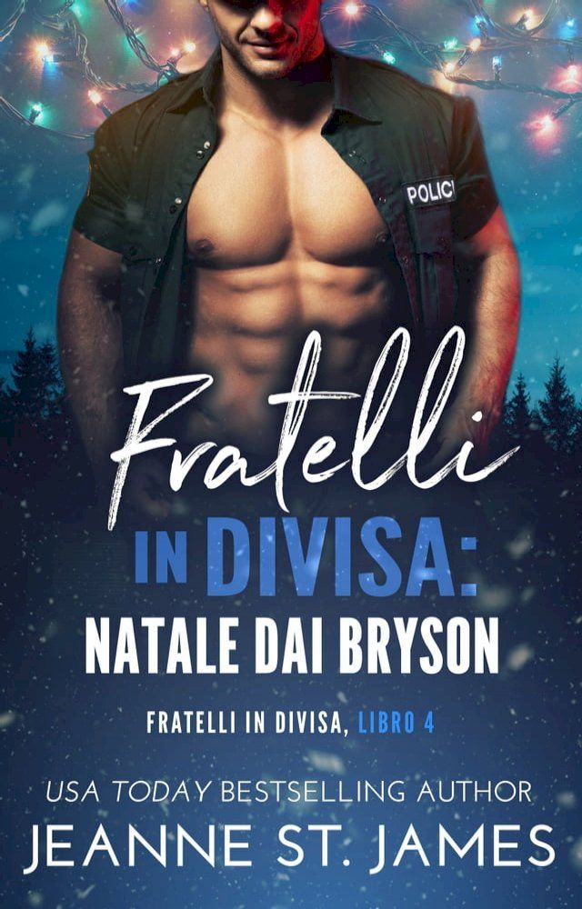  Fratelli in divisa: Natale dai Bryson(Kobo/電子書)