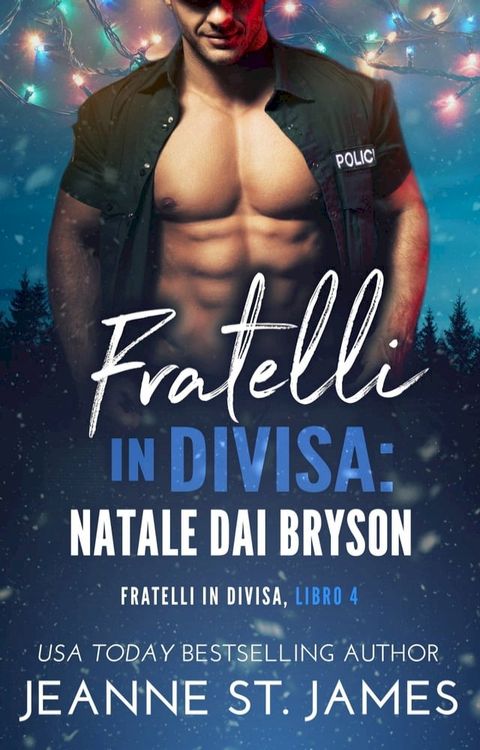 Fratelli in divisa: Natale dai Bryson(Kobo/電子書)