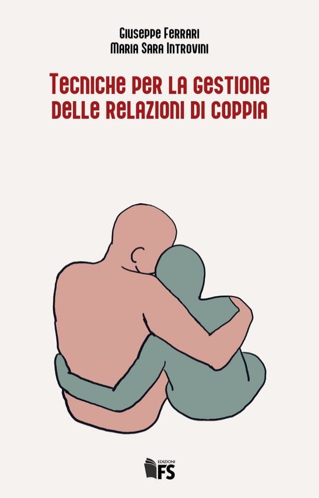  Tecniche per la gestione delle relazioni di coppia(Kobo/電子書)