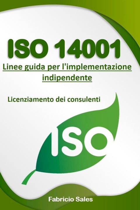 ISO 14001: Linee guida per l'implementazione indipendente(Kobo/電子書)