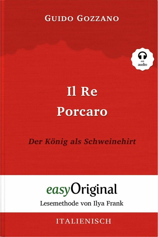  Il Re Porcaro / Der K&ouml;nig als Schweinehirt (mit Audio)(Kobo/電子書)