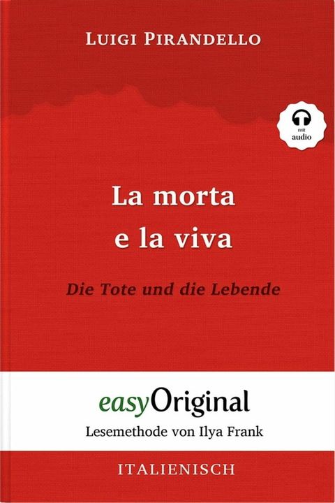 La morta e la viva / Die Tote und die Lebende (mit Audio)(Kobo/電子書)