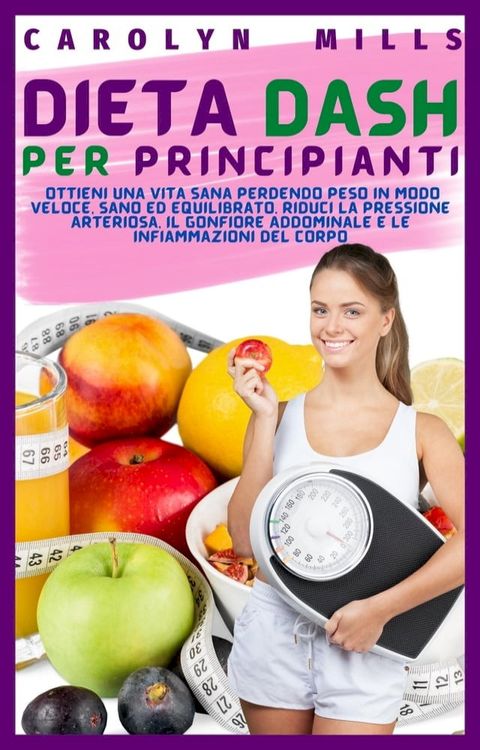 Dieta Dash per Principianti(Kobo/電子書)