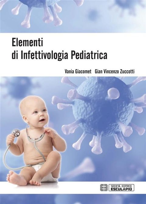 Elementi di infettivologia pediatrica(Kobo/電子書)