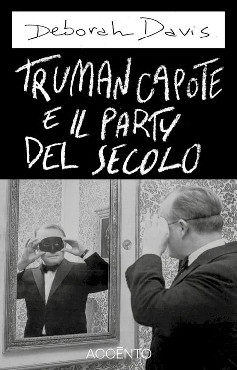 Truman Capote e il party del secolo(Kobo/電子書)