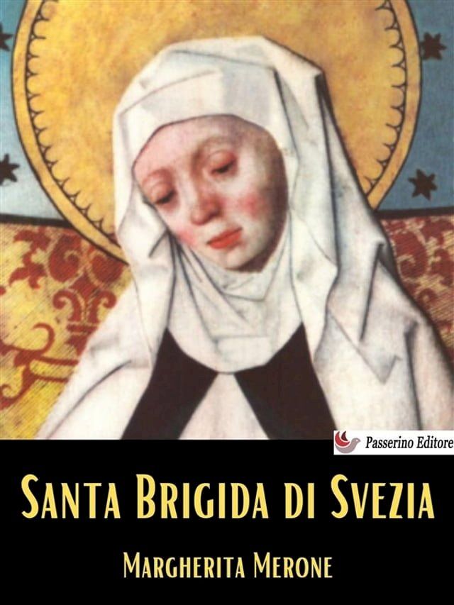  Santa Brigida di Svezia(Kobo/電子書)