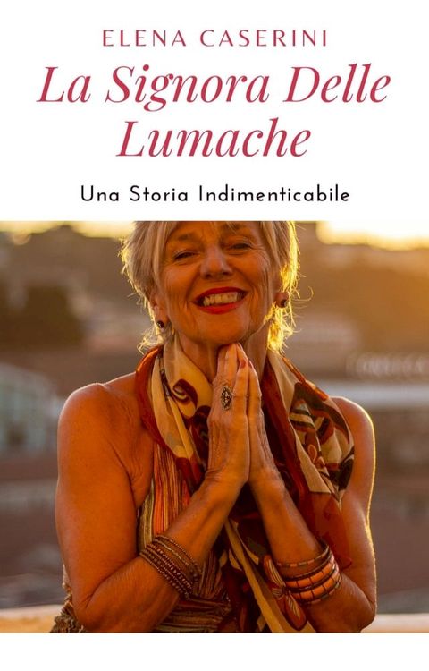 La Signora Delle Lumache(Kobo/電子書)