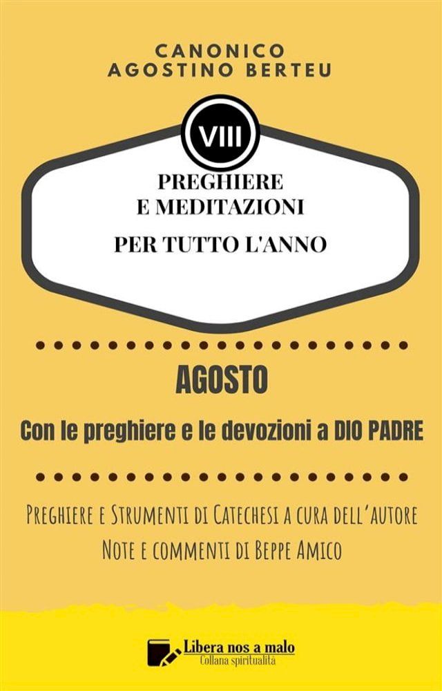  PREGHIERE E MEDITAZIONI PER TUTTO L’ANNO - Preghiere e Strumenti di Catechesi a cura dell’autore - Annotazioni e commenti di Beppe Amico(Kobo/電子書)