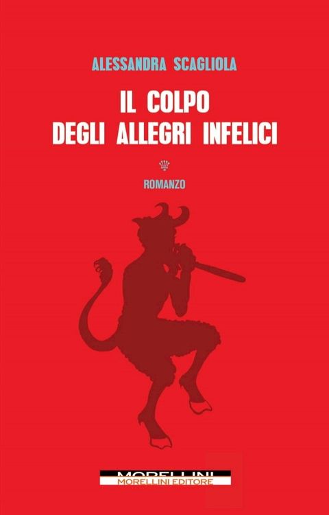 Il colpo degli allegri infelici(Kobo/電子書)