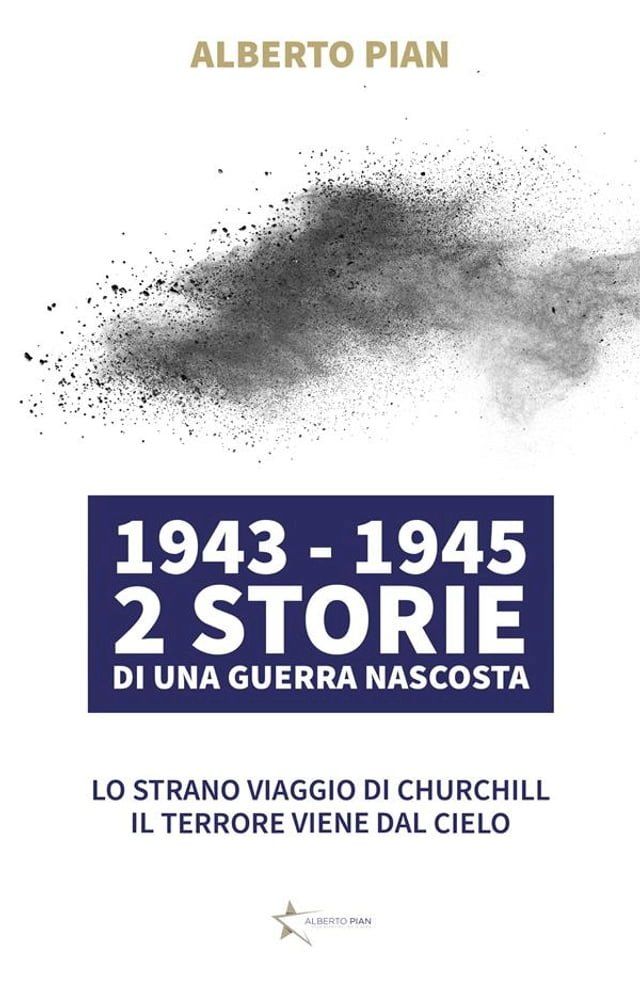  1943 - 1945 2 Storie di una guerra nascosta(Kobo/電子書)