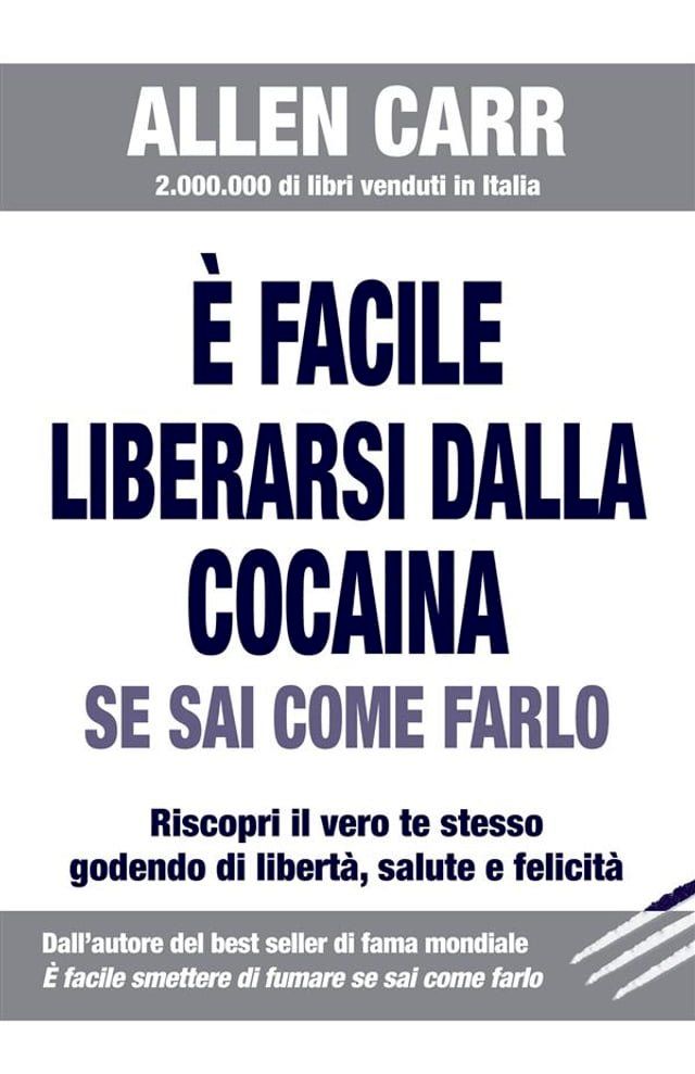  &Egrave; facile liberarsi dalla cocaina se sai come farlo(Kobo/電子書)