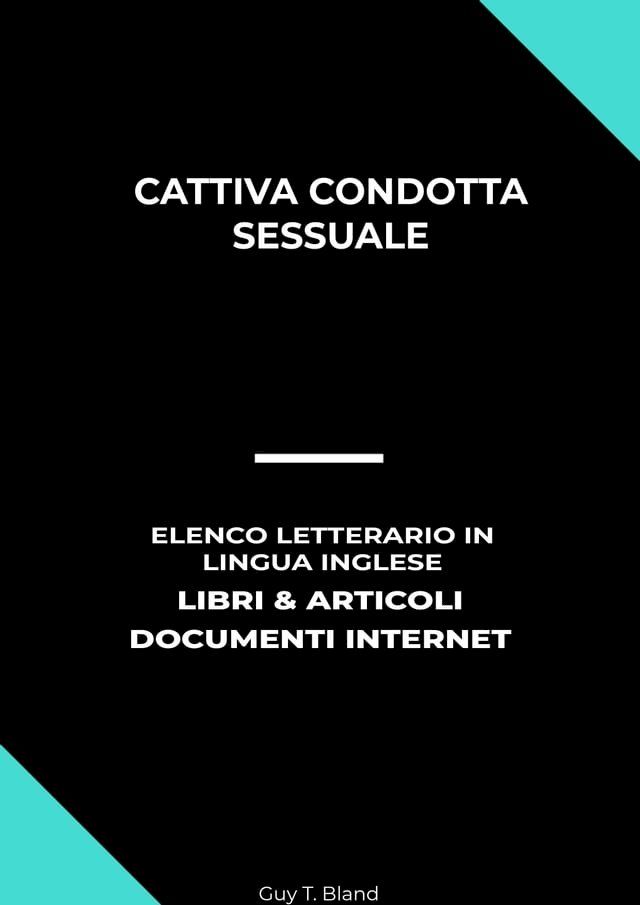  Cattiva Condotta Sessuale: Elenco Letterario in Lingua Inglese: Libri & Articoli, Documenti Internet(Kobo/電子書)