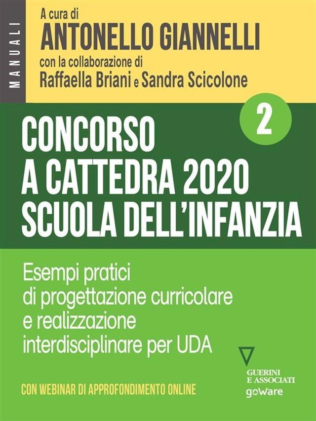  Concorso a cattedra 2020 Scuola dell’infanzia – Volume 2. Esercizi pratici di progettazione curriculare e realizzazione interdisciplinare per UDA(Kobo/電子書)