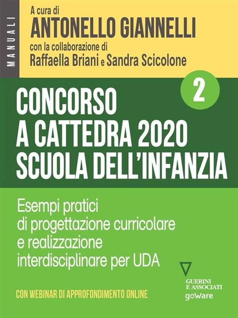 Concorso a cattedra 2020 Scuola dell’infanzia – Volume 2. Esercizi pratici di progettazione curriculare e realizzazione interdisciplinare per UDA(Kobo/電子書)