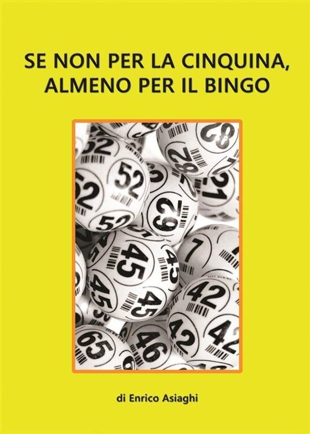  Se non per la cinquina, almeno per il bingo(Kobo/電子書)